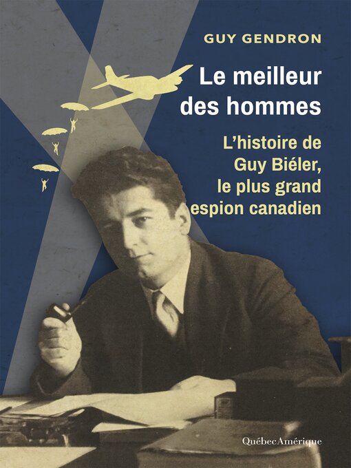 Title details for Le meilleur des hommes by Guy Gendron - Available